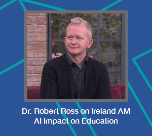 Image for Robert Ross appears on Ireland AM to discuss AI Impact on Education 